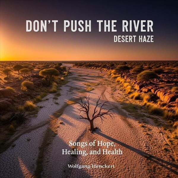 Cover art for Don't Push the River - Desert Haze
